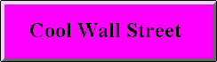 Join Cool Wall Street